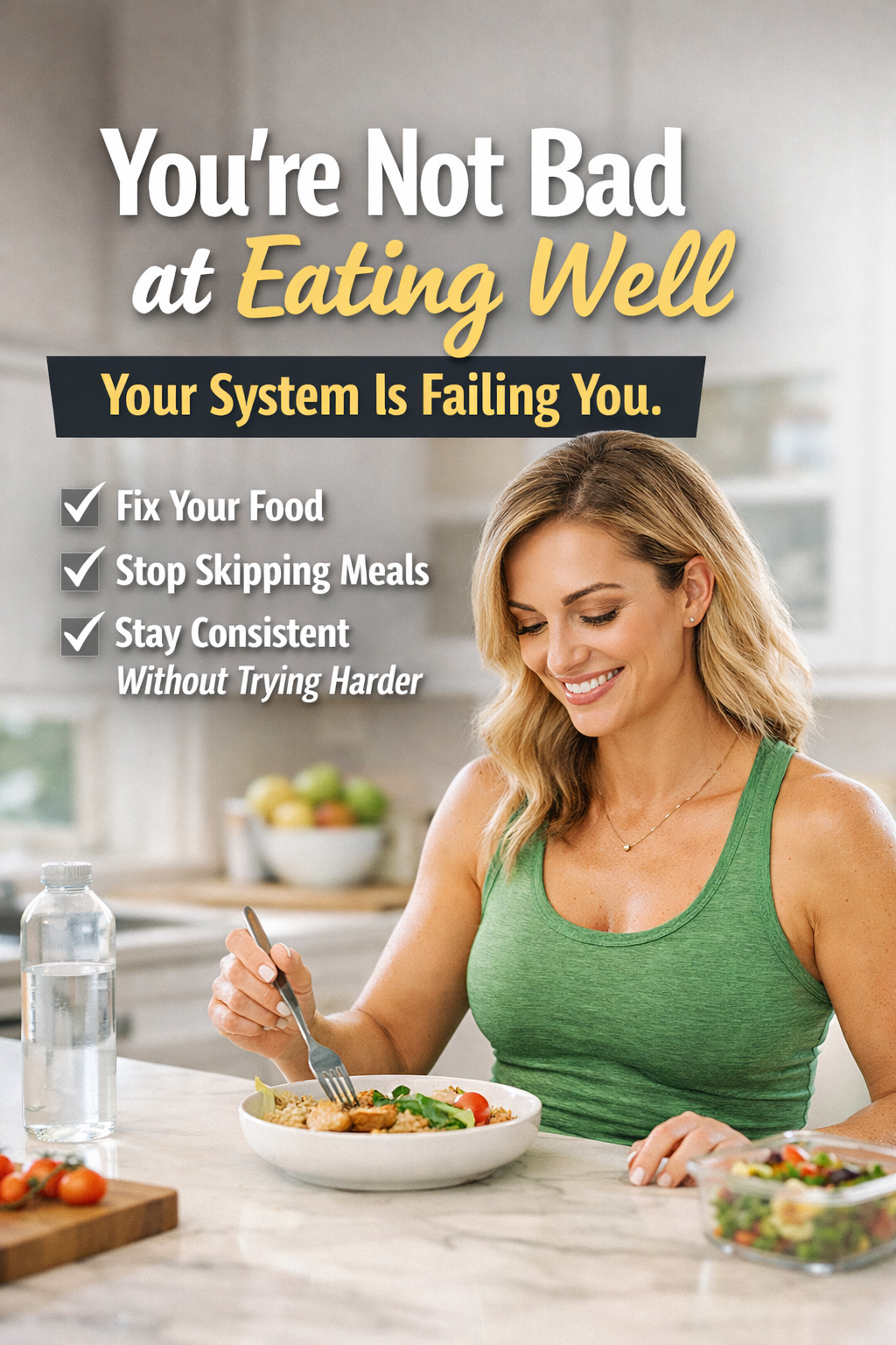 You’re Not Bad at Eating Well — You’re Running Without a System